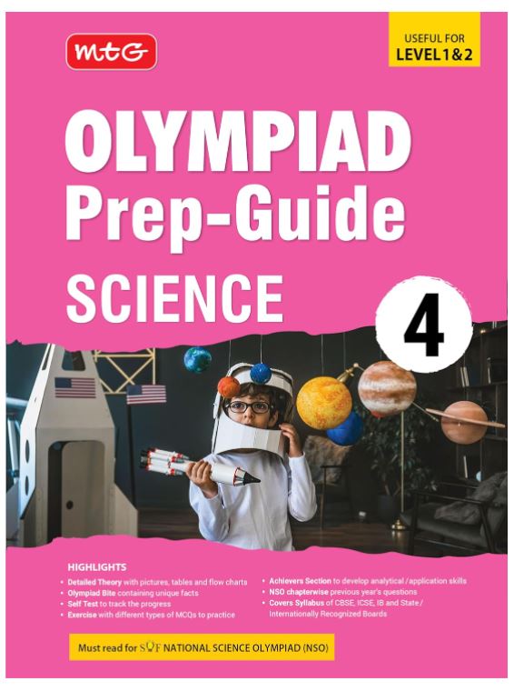 MTG Olympiad Prep-Guide Class 4 Science (NSO) - Detailed Theory, Self Test with NSO Chapterwise Previous Year Question Paper For SOF 2024-25 Exam